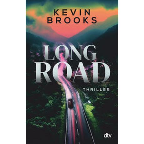 Long Road Brooks, Kevin; Gutzschhahn, Uwe-Michael (Übersetzung) Gebundene Ausgabe 