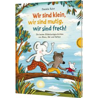 Wir sind klein, wir sind mutig, wir sind frech! Kulot, Daniela Copertina rigida 