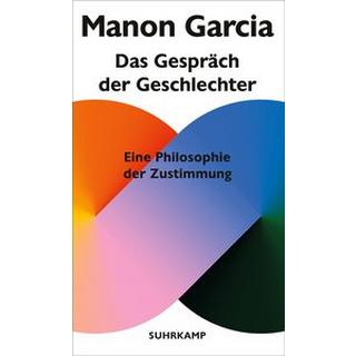 Das Gespräch der Geschlechter Garcia, Manon; Hemminger, Andrea (Übersetzung) Copertina rigida 