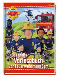 Feuerwehrmann Sam: Das große Vorlesebuch von Feuerwehrmann Sam Zuschlag, Katrin Copertina rigida 