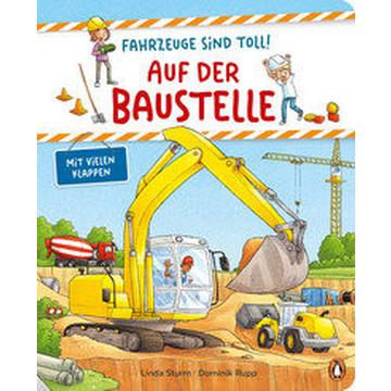 Fahrzeuge sind toll! - Auf der Baustelle