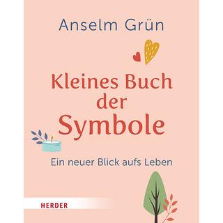 Kleines Buch der Symbole Grün, Anselm; Walter, Rudolf (Hrsg.) Gebundene Ausgabe 