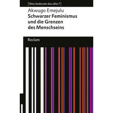 Schwarzer Feminismus und die Grenzen des Menschseins