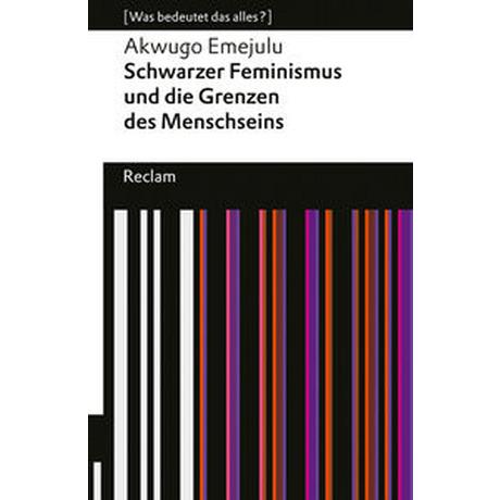 Schwarzer Feminismus und die Grenzen des Menschseins Emejulu, Akwugo; Hanowell, Holger (Übersetzung) Libro in brossura 