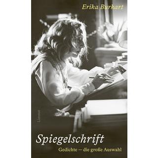 Spiegelschrift Burkart, Erika; Halter, Ernst (Hrsg.); Halter, Ernst (Geleitwort) Copertina rigida 