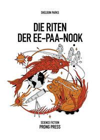 Die Riten der Ee-Paa-Nook Sheldon, Parks Copertina rigida 