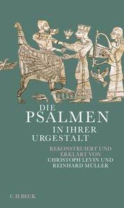 Die Psalmen in ihrer Urgestalt Levin, Christoph; Müller, Reinhard Copertina rigida 