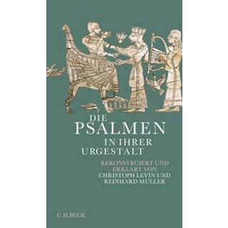 Die Psalmen in ihrer Urgestalt Levin, Christoph; Müller, Reinhard Copertina rigida 