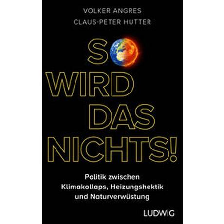 So wird das nichts! Angres, Volker; Hutter, Claus-Peter Copertina rigida 