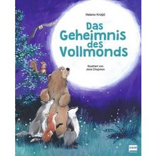 Das Geheimnis des Vollmonds Kraljic, Helena; Lustig, Iris (Übersetzung); Chapman, Jane (Illustrationen) Couverture rigide 