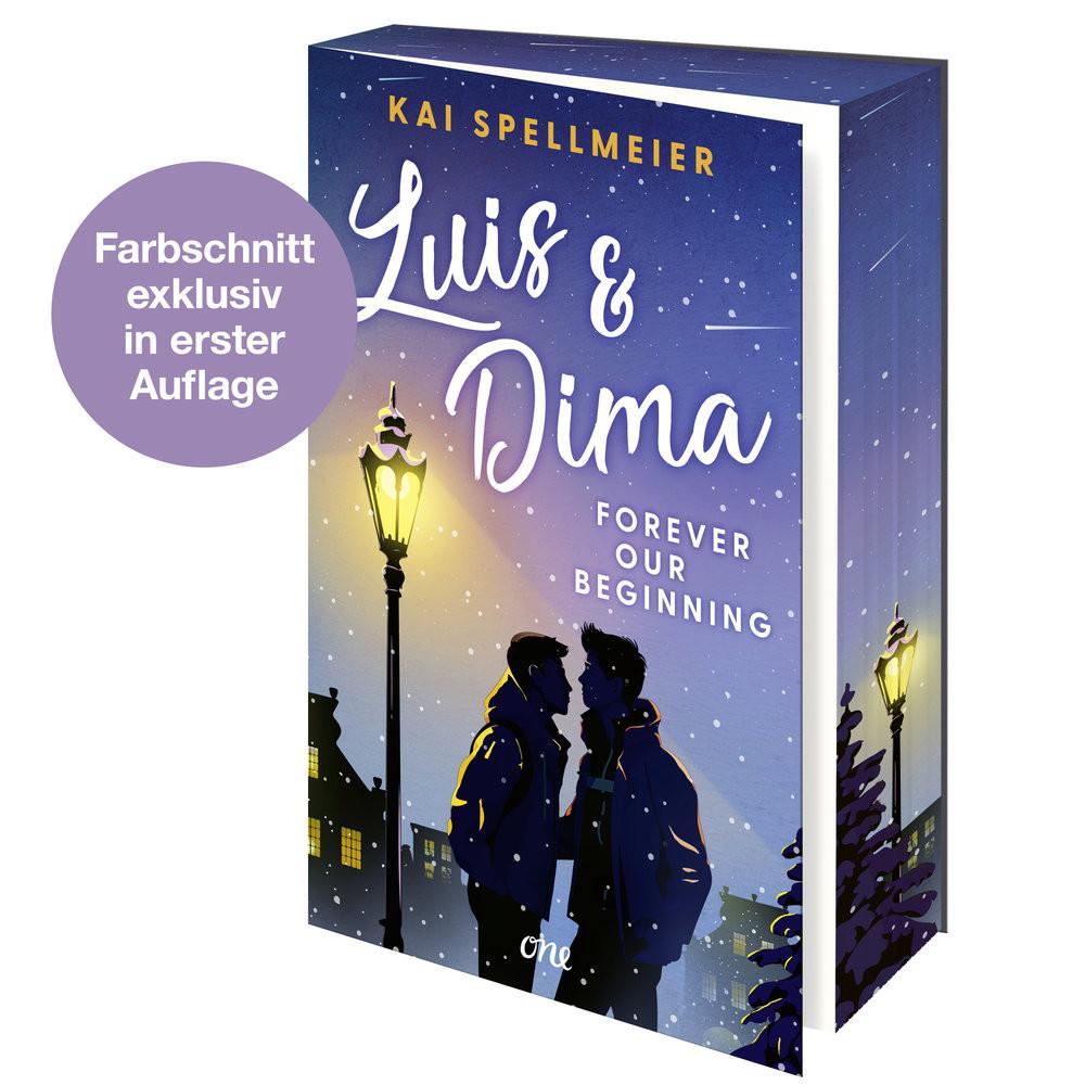 Luis & Dima - Forever our beginning Spellmeier, Kai; Volkens, Svantje (Übersetzung) Couverture rigide 