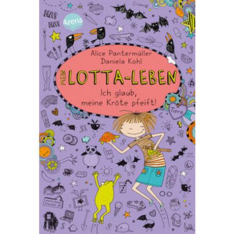 Mein Lotta-Leben (5). Ich glaub, meine Kröte pfeift Pantermüller, Alice; Kohl, Daniela (Illustrationen) Copertina rigida 