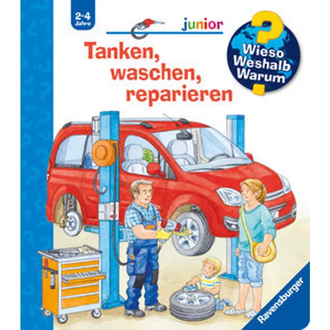 Ravensburger - Wieso? Weshalb? Warum? junior, Band 69: Tanken, waschen, reparieren, Nahrgang, Frauke; Weller, Ursula (Illustrationen)