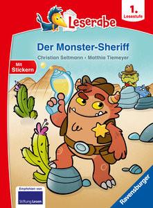 Der Monster-Sheriff - Leserabe ab Klasse 1- Erstlesebuch für Kinder ab 6 Jahren Seltmann, Christian; Tiemeyer, Matthia (Illustrationen) Gebundene Ausgabe 