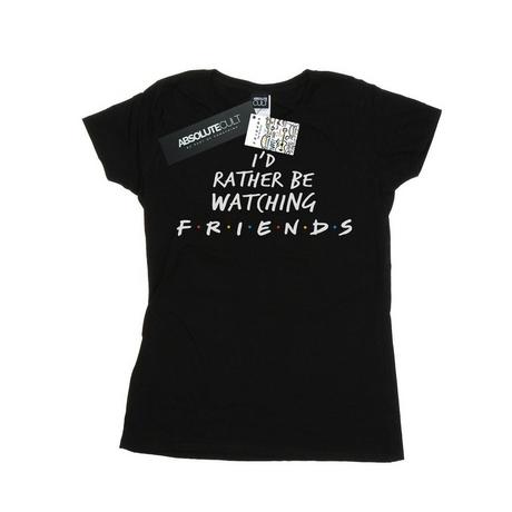 Friends  Rather Be Watching TShirt 