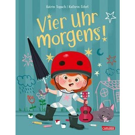 Vier Uhr morgens! Topsch, Katrin; Fehrl, Kathrin (Illustrationen) Gebundene Ausgabe 