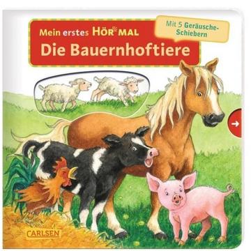 Mein erstes Hör mal (Soundbuch ab 1 Jahr): Die Bauernhoftiere