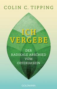 Ich vergebe Tipping, Colin C. Taschenbuch 