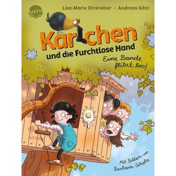 Karlchen und die Furchtlose Hand (1). Eine Bande flitzt los!