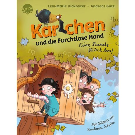 Karlchen und die Furchtlose Hand (1). Eine Bande flitzt los! Dickreiter, Lisa-Marie; Götz, Andreas; Scholz, Barbara (Illustrationen) Gebundene Ausgabe 