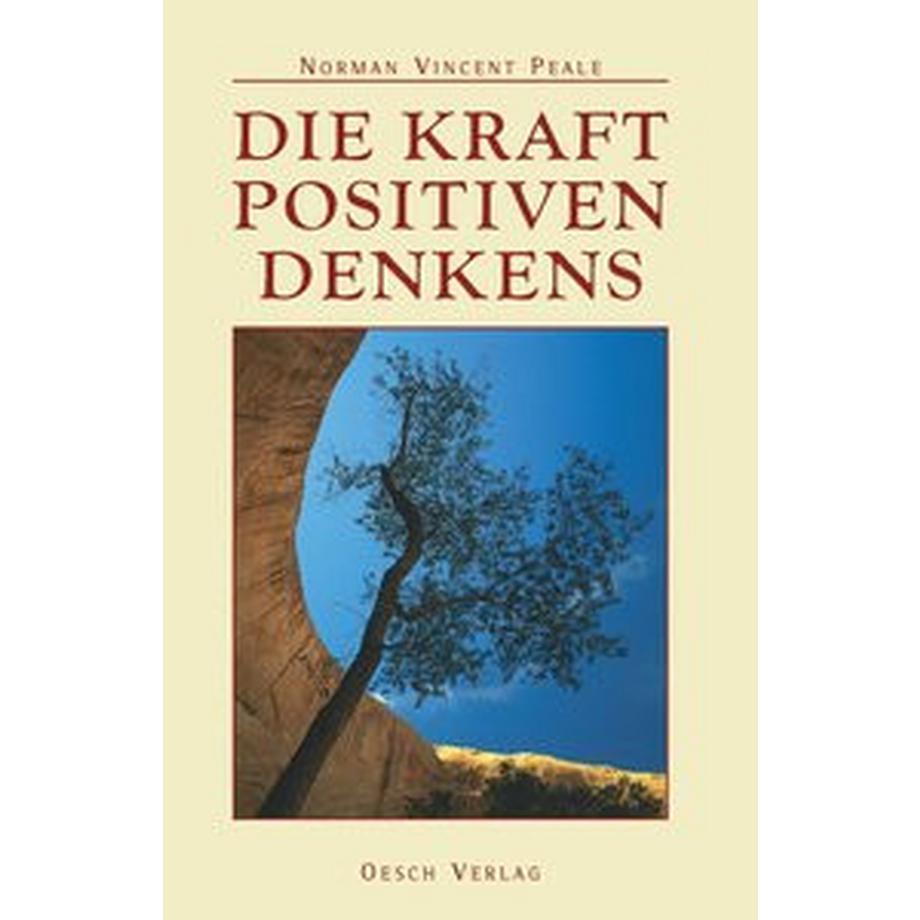   Die Kraft positiven Denkens 