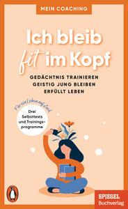 Ich bleib fit im Kopf Wellershoff, Marianne (Hrsg.) Libro in brossura 