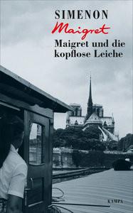 Maigret und die kopflose Leiche Simenon, Georges; Große, Brigitte (Übersetzung) Copertina rigida 