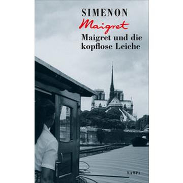 Maigret und die kopflose Leiche