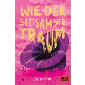 Wie der seltsamste Traum