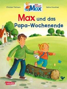 Max-Bilderbücher: Max und das Papa-Wochenende Tielmann, Christian; Kraushaar, Sabine (Illustrationen) Gebundene Ausgabe 