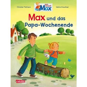 Max-Bilderbücher: Max und das Papa-Wochenende