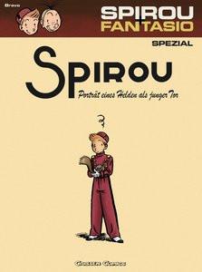 Spirou und Fantasio Spezial 8: Porträt eines Helden als junger Tor Bravo, Émile; Budde, Martin (Übersetzung) Couverture rigide 