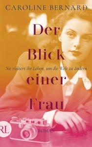 Der Blick einer Frau Bernard, Caroline Copertina rigida 