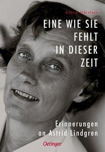 Eine wie sie fehlt in dieser Zeit Hörnlein, Katrin Gebundene Ausgabe 