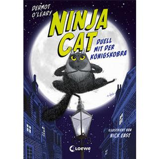 Ninja Cat (Band 1) - Duell mit der Königskobra O'Leary, Dermot; Loewe Kinderbücher (Hrsg.); East, Nick (Illustrationen); Reisinger, Tamara (Übersetzung) Copertina rigida 