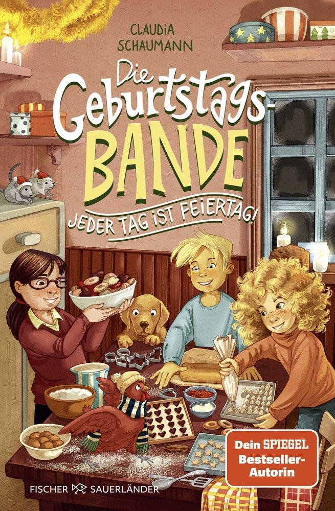 Die Geburtstagsbande. Jeder Tag ist Feiertag! Schaumann, Claudia; Ceccarelli, Simona (Illustrationen) Couverture rigide 