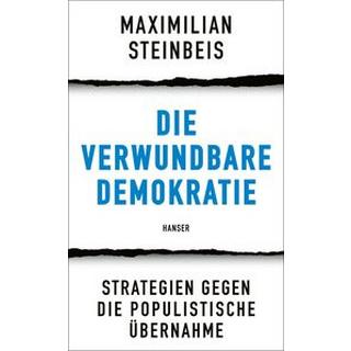 Die verwundbare Demokratie Steinbeis, Maximilian Couverture rigide 