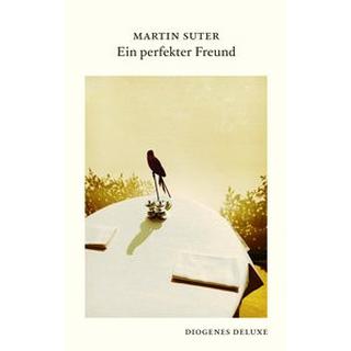 Ein perfekter Freund Suter, Martin Gebundene Ausgabe 