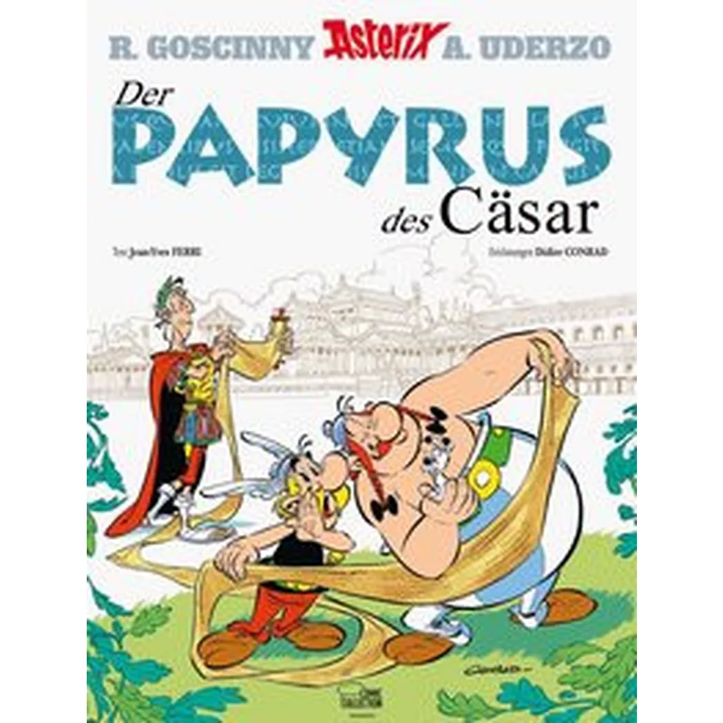 Ehapa Comic Collection - Der Papyrus des Cäsar, Ferri, Jean-Yves/ Goscinny, René/ Conrad, Didier (Illustrationen)/ Uderzo, Albert (Illustrationen)/ Jöken, Klaus (Übersetzung), Multicolor