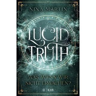 Lucid Truth - Was, wenn wir nicht erwachen? Martin, Nina Couverture rigide 