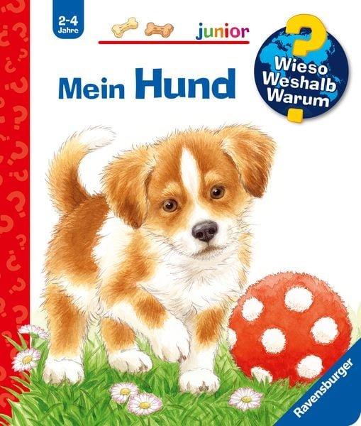 Wieso? Weshalb? Warum? Mein Hund (Nr.41) Mennen, Patricia; Weller, Ursula (Illustrationen) Copertina rigida 