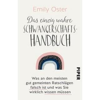 Das einzig wahre Schwangerschafts-Handbuch Oster, Emily; Kunstmann, Andrea (Übersetzung) Libro in brossura 