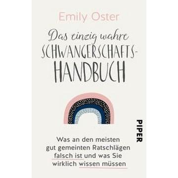 Das einzig wahre Schwangerschafts-Handbuch