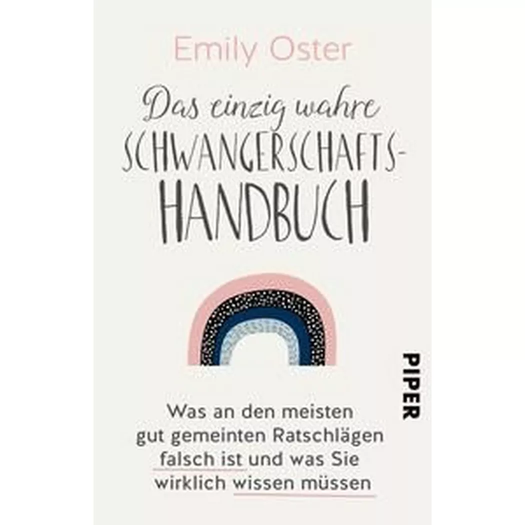- Das einzig wahre Schwangerschafts-Handbuch, Oster, Emily/ Kunstmann, Andrea (Übersetzung)