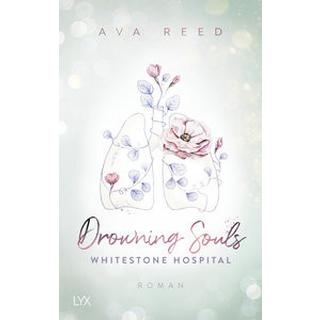 Whitestone Hospital - Drowning Souls Reed, Ava Couverture rigide 