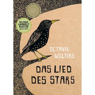 Das Lied des Stars Wolters, Octavie; Schweikart, Eva (Übersetzung) Couverture rigide 