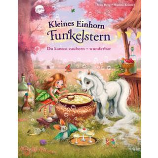 Kleines Einhorn Funkelstern (3). Du kannst zaubern - wunderbar Berg, Mila; Krämer, Marina (Illustrationen) Copertina rigida 