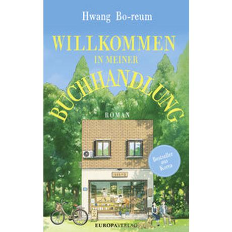 Willkommen in meiner Buchhandlung Bo-reum, Hwang; Dirks, Jan Henrik (Übersetzung) Copertina rigida 