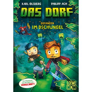 Das Dorf (Band 3) - Gefangen im Dschungel