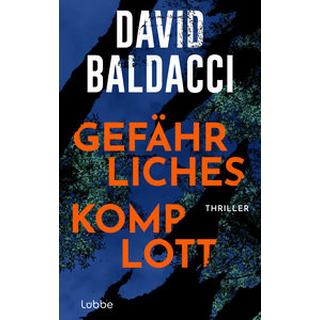 Gefährliches Komplott Baldacci, David; Schumacher, Rainer (Übersetzung) Copertina rigida 